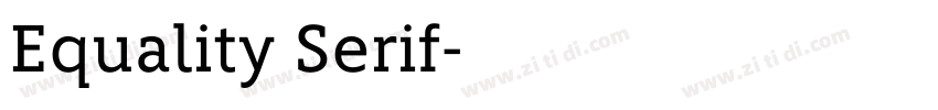Equality Serif字体转换